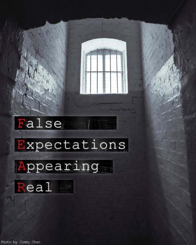 fear false expextention appealing real
